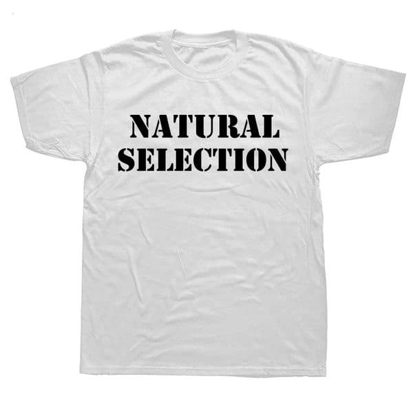 Natural Selection Text Printing Man T-shirts Evolution Graphic T Shirts Fashion Casual Streetwear Harajuku Style Tops Loose Tees 260114