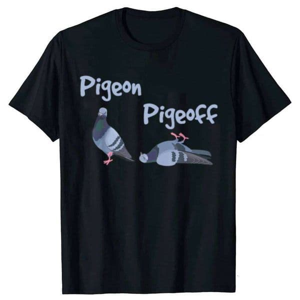 Pigeon Pigeoff Bird Birdwatcher Birdwatching Cute Funny Graphic T-shirt Men Tshirt Cotton Loose Oversized T Shirt 123 Q260306