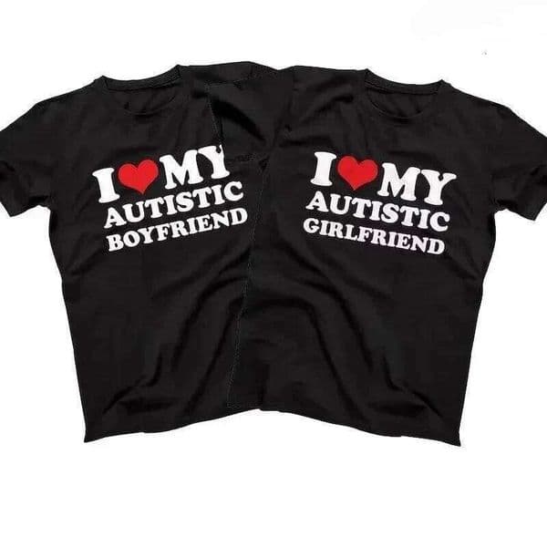 I My Autistic Girlfriend Boyfriend T Shirt Matching Couples T-shirt His and Her Love Short Sleeve Tshirt Streetwear y2k XJ260306 thumbnail 2