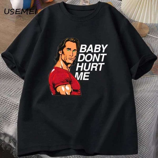 Baby Don't Hurt Me Meme Graphics T Shirt Man Clothes Tops Print Short Sleeve Cotton T-shirt Men's O-neck Tees Z260312