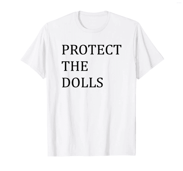 Men's T Shirts Protect The Dolls Trans Women Solidarity T-Shirt