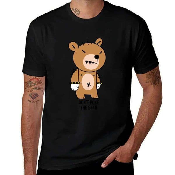 Don't Poke the Bear! essential shirts for slim fit t shirt man luxury T-Shirt J260312