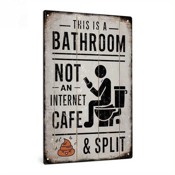 1pc Vintage Metal Tin Sign This Is A Bathroom Not An Internet Cafe Split Wall Art Decor for Home Farmhouse Washroom Bathroom X260328