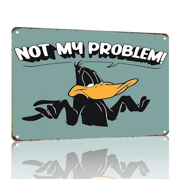Daffy Duck "Not My Problem" Vintage Metal Tin Sign - Retro Cartoon Wall Art with Blue Background, Durable Indoor/Outdoor Decor 26H0507