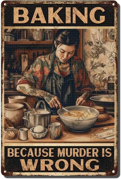 Vintage Wall Decor Funny Girl Baking Because Murder is Wrong Metal Tin Signs Vintage Style Signs Wall Signs Cafe and bar Wall T260512
