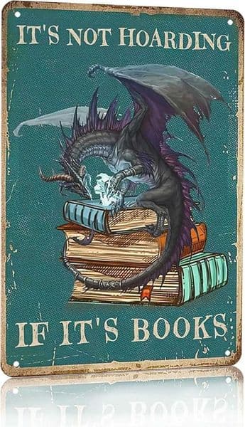Dargon Gifts Vintage Dragon Tin Sign Its Not Hoarding If Books for Home Cafe Bedroom Library Bookshelf Wall Decor 3018 C260514