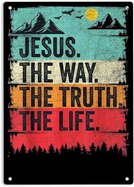 Jesus The Way Truth the Life Sign Metal Tin Sign, Christian Worship Poster for Home Office Bedroom Bars Pub Man Cave Wall De J260515