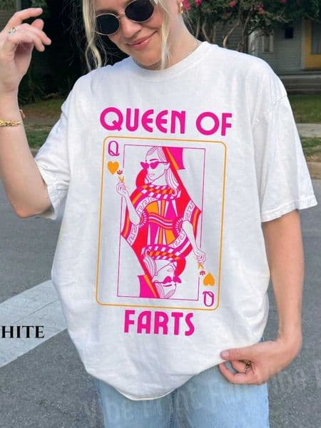 Funny Joke Queen Comfortable T-Shirt Fart Exchange Prank Gift for Her Inappropriate Embarrassing ShirT M260522