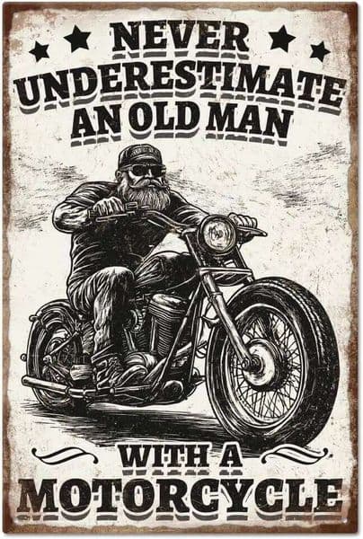 GLOBLELAND ;Never Underestimate An Old Man with A Motorcycle; Vintage Motorcycle Metal Tin Sign in/30x20cm Art Plaque Po 26Y0526