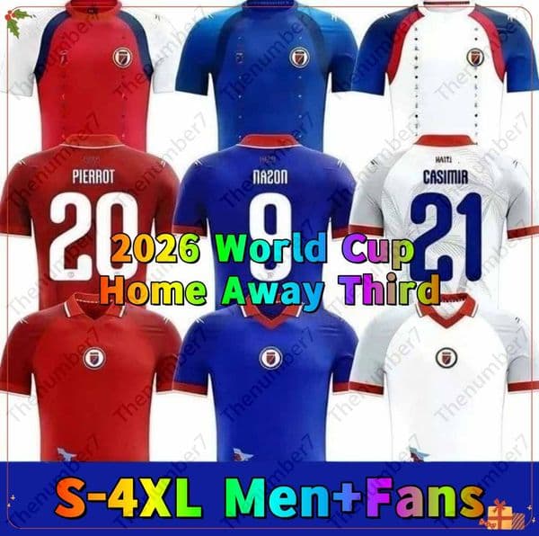 2026 HAITI World Cup Soccer Jersey 26 27 Home Away Third Jerseys NAZON BELLEGARDE PIERROT PIERRE EXPERIENCE haiti Football Shirt S-4XL