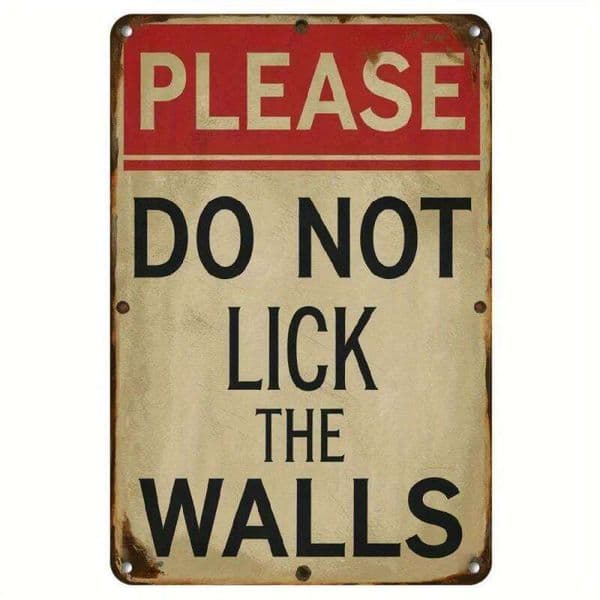 1pc Do Not Lick The Walls Vintage Aluminum Sign 8x12 Inch Wall for Home Decor Enthusiasts 26Y0416