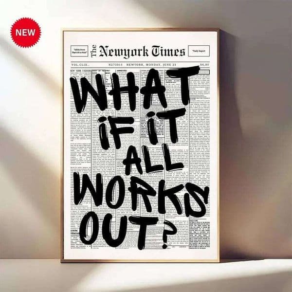 Newspaper Poster What If It All Works Out - Positive Quote Canvas Wall Art, Affirming Minimalist Prints, Neutral Dorm Room Bed 26H0421
