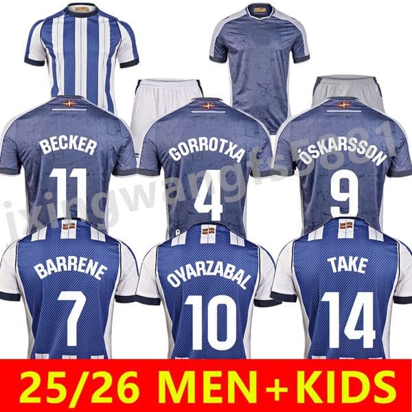2025 2026 Real Sociedad Soccer Jersey copa de rey final OYARZABAL ZUBIMENDI BARRENE OSKARSSON BECKER TAKE 25 26 home camiseta de futbol