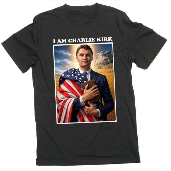 I Am Charlie Kirk Patriotic USA Christian Jesus Printed Design T Shirt Comfortable and Breathable Soft Fashionable Men Clothing C260225