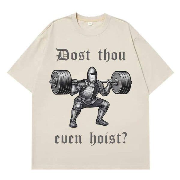 Vintage Dost Thou Even Hoist Funny Gym Meme T-Shirt Men's Women Casual Cotton T Shirts Harajuku Oversized Short Sleeve T-Shirs Z260225