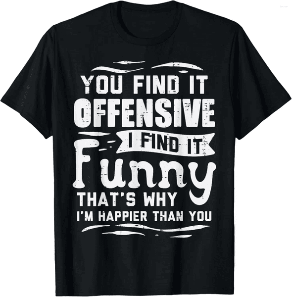 Women's T Shirts You Find It Offensive I Funny Sarcastic Humor Graphic TShirt Casual Tee Women Clothing Fashion Summer Streetwear Top
