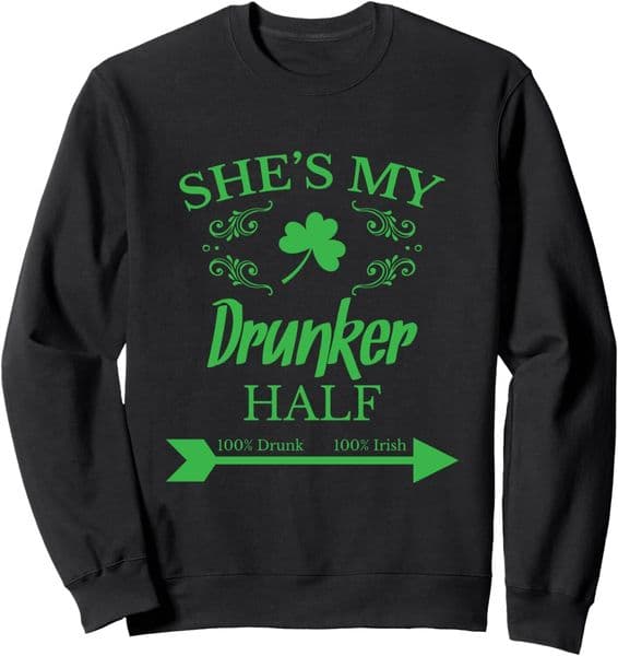 Long Sleeve Shirts For Men Sweatshirt My Drunker Half Funny T-Shirt St Day Gift Sweatshirt Tee Streetwear Casual Tops Clothes Free shipping