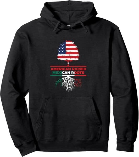 Hoodie for Mens Womens American Raised Mexican Roots Flag Gift Pullover Graphic Hoodies sweatshirt Long Sleeve