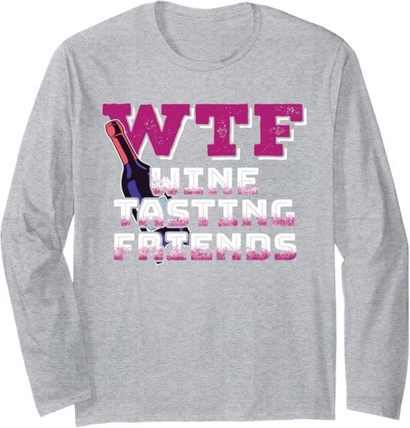 Long Sleeve Shirts for Men sweatshirt Vintage WTF Wine Tasting Friends Alcohol Buddies Friend Gift Long Sleeve Streetwear Casual tops clothes