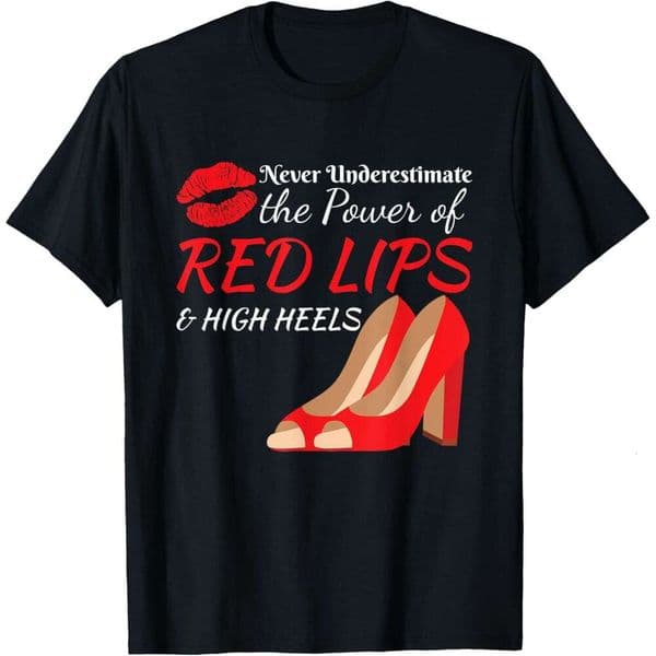 25ss T shirt for Mens Power of Red Lipstick High Heels Shoes Funny T-Shirt Shirts Tshirt Graphic Tee Casual Tops Short sleeve Free shipping