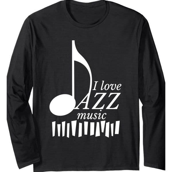 Long Sleeve Shirts for Men sweatshirt I Love Jazz Music Vintage Musician Birthday Long Sleeve Tee Streetwear Casual tops clothes cool