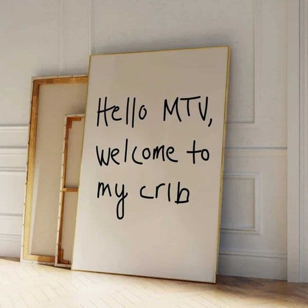 Modern Hi MTV welcome to my Crib mid century quote wall art print canvas poster for living room home decoration W241128