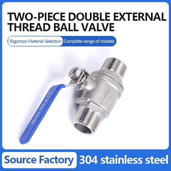 304 Stainless Steel Two-Piece Double External Thread Ball Valve Two-Piece 1/4-Inch External Thread Valve Switching DN15/25