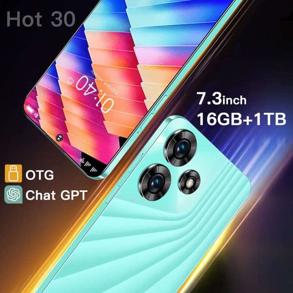 Original Brand New Hot 30 Phone 16+1Tb Android 15 Smartphone 7.3" Screen 5G phones Fingerprint Slim Design Dual SIM Dual Cameras