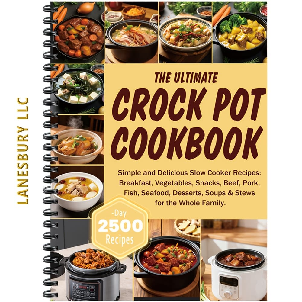 TEMU The Ultimate Crock Pot Cookbook: Simple And Delicious Slow Cooker Recipes, Breakfast, Vegetables, Snacks, Beef, Pork, Fish, Seafood, Desserts, Soups & Stews For The Whole Family