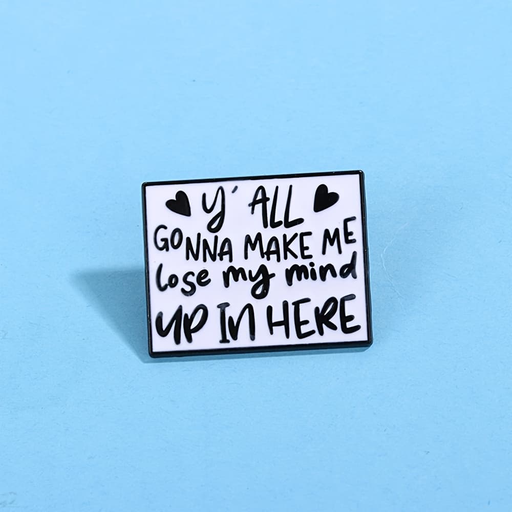 TEMU All Gonna Lose Up In Here Enamel Brooch Pin Decorative Brooches Ornaments Lapel Bag Badges Jewelry Gifts