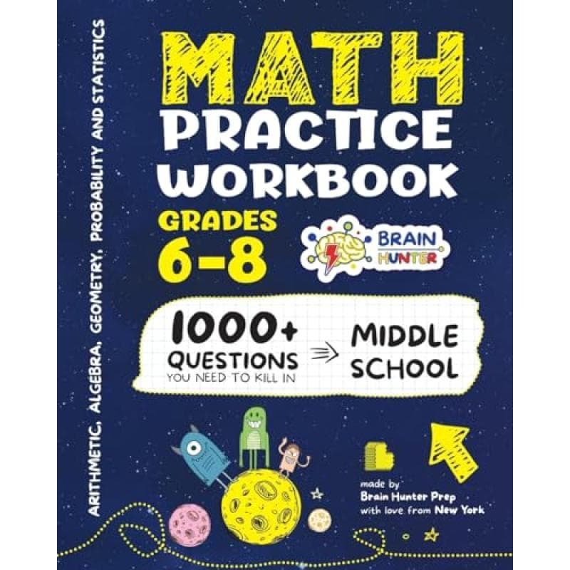 TEMU Math Practice Workbook Grades 6-8:1000+ Questions You Need To Kill In Middle School By Brain Hunter Prep