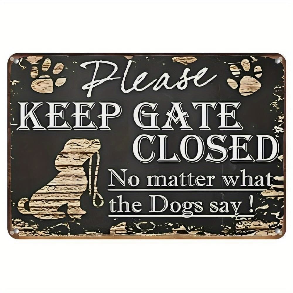 TEMU Please Keep Gate Closed" Humorous Dog Warning Sign - Vintage Metal Wall Art, 12x8", Rustic Farmhouse Decor For Home, Bar, Cafe, Poster, Room Decor