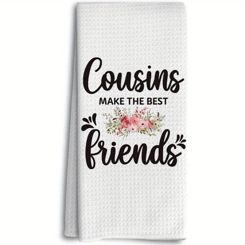 TEMU 1pc 18×26 Inch Cousin Gift Kitchen Towel, For Women Hand Towel, Gift For Cousins Bathroom Kitchen Decor, Cousins Make The Dish Towel Tea Towel For Kitchen Home