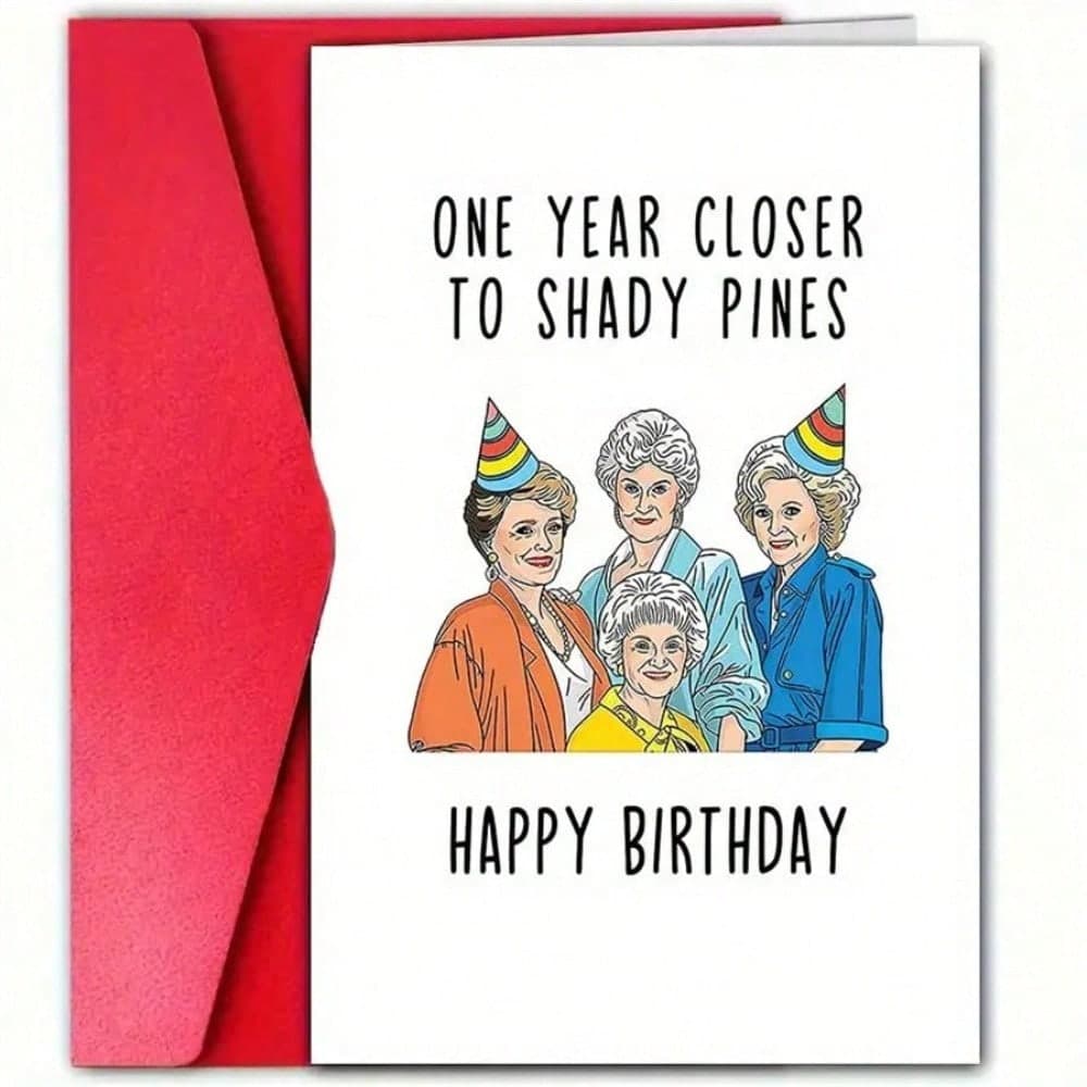 TEMU 1pc Funny Birthday Card For Mom With Envelope - "one Year Closer To Shady Pines" Humorous Greeting, Perfect For Or Birthday Celebrations, Paper Material, Includes Red Envelope