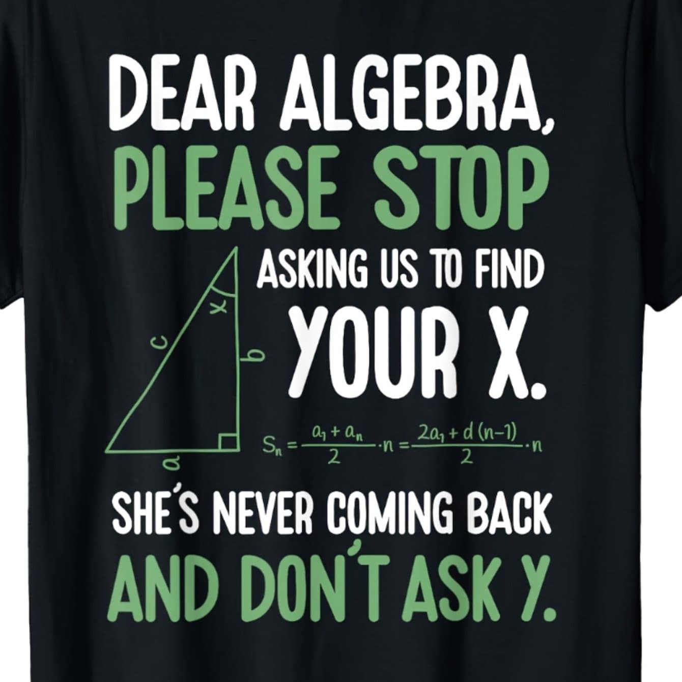 TEMU Men's Fun T-shirt- Algebra, Don' Me To Find , With X Symbol Pattern, Suitable For Teachers, Geek Humor, And Casual Attire