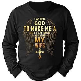 Men's Long Sleeve T-Shirt 'I Asked God He Sent My Wife' Christian Graphic Tee, Husband Relationship Gift