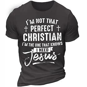 Men's Christian Faith T-Shirt Imperfect Christian I Need Jesus Graphic Short Sleeve Top