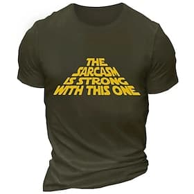 Men's Sarcastic Graphic T-Shirt - Star Wars Parody Humor Short Sleeve featuring The Sarcasm Is Strong With This One Quote