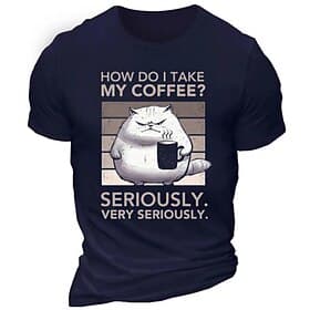 Funny Coffee Lover Men's Graphic T-Shirt: How Do I Take My Coffee? Seriously. Very Seriously. Grumpy Cat Short Sleeve Tee.