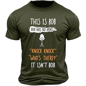 Men's T-Shirt: Funny 'Bob Has No Arms' Knock Knock Joke Graphic Tee - Puns  Wordplay Humor Short Sleeve Top