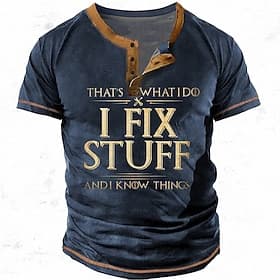 Men's Henley Short Sleeve Graphic T-Shirt: 'I Fix Stuff  I Know Things' Hobbies  Lifestyle Tee