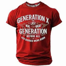 Men's Funny Graphic T-Shirt - Generation X 'Last Real  Great' Short Sleeve Tee