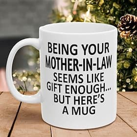 Being Your Mother-In-Law 11oz Funny Mug, Holiday Coffee Cup from Mom-in-Law Hilarious Xmas Present, Family Birthday Seasonal Drinkware
