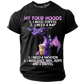 My Four Moods I Need Coffee Nap Vacation Duct Tape Rope And A Shovel Funny Purple Dragon Mens Black T Shirt Sarcastic Graphic Tee S M L XL XXL XXXL