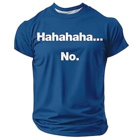Men's Hahahaha No Funny Sarcastic Humorous Witty Savage Meme Minimalist T-Shirt Graphic Regular Fit Short Sleeve Crew Neck Casual Everyday Wear Designer Clothi