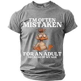 I'm Often Mistaken For An Adult Because Of My Age Men's Funny Sarcastic Humorous Cartoon Duck T Shirt Graphic Short Sleeve Crew Neck Birthday Gift For Him Gag
