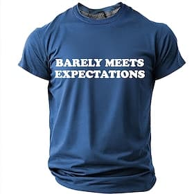 Barely Meets Expectations Men's Funny Sarcastic Humorous T Shirt Graphic Crew Neck Short Sleeve Birthday Gift for Him Gag Present Office Humor Designer Clothin