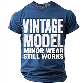 Mens Vintage Model Minor Wear Still Works Funny Humorous Graphic T Shirt Regular Fit Daily Casual Birthday Gift Designer Clothing Apparel S M L XL XXL XXXL