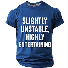 Men's Slightly Unstable Highly Entertaining Slogan Letters Funny Sarcastic Meme Vintage Streetwear T Shirt Graphic Slim Muscle Fit Daily Casual Bar Party Desig