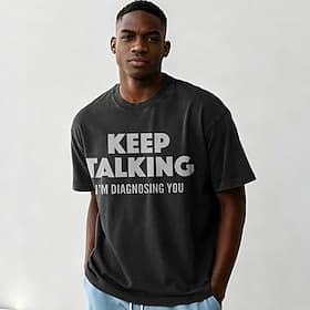 Men's Keep Talking I'm Diagnosing You Funny Sarcastic 100 Cotton Acid Wash Heavyweight T-shirt Short Sleeve T shirt DTG Crew Neck Shirt Fashion Daily Holiday S